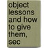 Object Lessons And How To Give Them, Sec