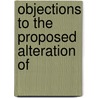 Objections To The Proposed Alteration Of door Roger Winter