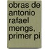 Obras De Antonio Rafael Mengs, Primer Pi