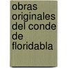 Obras Originales Del Conde De Floridabla door Onbekend