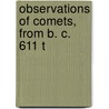Observations Of Comets, From B. C. 611 T door John Williams