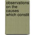 Observations On The Causes Which Constit