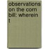 Observations On The Corn Bill: Wherein T