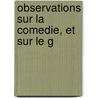 Observations Sur La Comedie, Et Sur Le G door Luigi Riccoboni