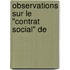 Observations Sur Le "Contrat Social" De