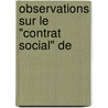 Observations Sur Le "Contrat Social" De by Guillaume Fran�Ois Berthier
