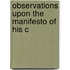Observations Upon The Manifesto Of His C