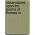 Observations Upon The Poems Of Thomas Ro
