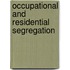 Occupational And Residential Segregation
