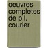 Oeuvres Completes De P.L. Courier