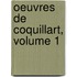 Oeuvres De Coquillart, Volume 1