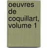 Oeuvres De Coquillart, Volume 1 door Guillaume Coquillart
