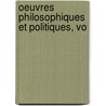 Oeuvres Philosophiques Et Politiques, Vo by Thomas Hobbs