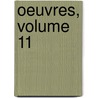 Oeuvres, Volume 11 door Ch Paul De Kock