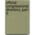 Official Congressional Directory, Part 2