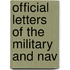 Official Letters Of The Military And Nav