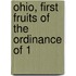 Ohio, First Fruits Of The Ordinance Of 1