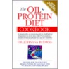 Oil Protein Diet Cookbook : Use Of Oils door Johanna Budwig