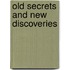 Old Secrets And New Discoveries