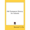 Old Testament History For Schools door Onbekend