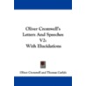 Oliver Cromwell's Letters And Speeches V door Thomas Carlyle