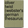 Oliver Twist (Webster's German Thesaurus door Reference Icon Reference