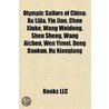 Olympic Sailors Of China: Xu Lijia, Yin door Onbekend