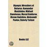 Olympic Wrestlers Of Belarus: Kamandar M by Unknown