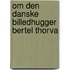 Om Den Danske Billedhugger Bertel Thorva