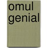 Omul Genial door Hermann T�Rck