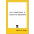 On A Gold Basis: A Treatise On Mysticism