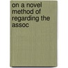 On A Novel Method Of Regarding The Assoc door Karl Pearson