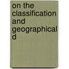 On The Classification And Geographical D door Richard Owen