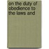 On The Duty Of Obedience To The Laws And