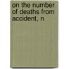 On The Number Of Deaths From Accident, N door Cornelius Walford