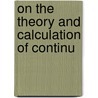 On The Theory And Calculation Of Continu door Mansfield Merriman