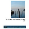 On To Christ; The Gospel Of The New Era door Onbekend