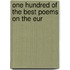 One Hundred Of The Best Poems On The Eur
