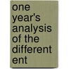 One Year's Analysis Of The Different Ent by James Napolean Lipscomb