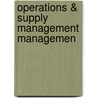 Operations & Supply Management Managemen door Onbekend