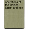 Operations Of The Indiana Legion And Min door Indiana Legion
