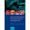 Oral Complications Cancer & Management C door Jonathon S. Epstein