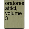 Oratores Attici, Volume 3 door Immanuel Bekker