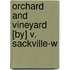 Orchard And Vineyard [By] V. Sackville-W