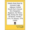 Orderly Book Kept By Jeremiah Fogg: Adju door Onbekend
