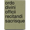 Ordo Divini Officii Recitandi Sacrisque by Directory Perugia