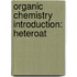 Organic Chemistry Introduction: Heteroat
