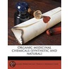 Organic Medicinal Chemicals  Synthetic A door Marmaduke Barrowcliff