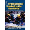 Organizational Survival in the New World door David Bennett