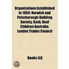 Organizations Established In 1860: Norwi by Books Llc